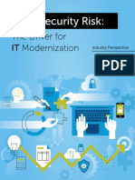 The Driver For IT Modernization: Cybersecurity Risk