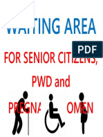 Waiting Area: For Senior Citizens, PWD and Pregnant Women