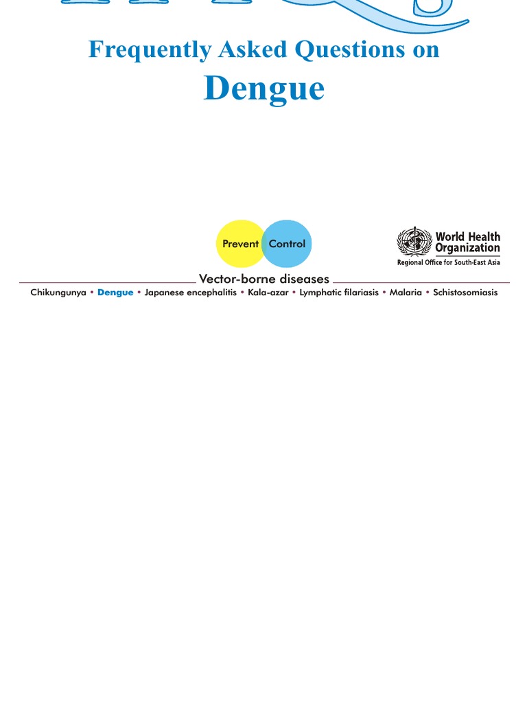 Dengue: Frequently Asked Questions On | PDF | Microbiology | Medical ...