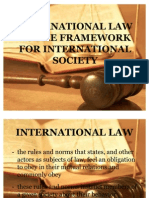 International Law as the Framework for International Society