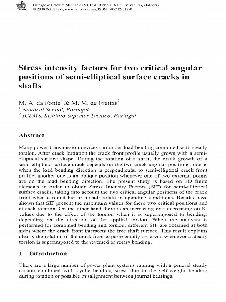 Stress Intensity Factors For Two Critical Angular Positions of SemiElliptical Surface Cracks in