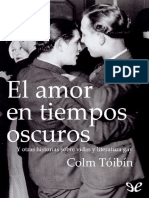 Tóibín, Colm (2001) - El Amor en Tiempos Oscuros. Y Otras Historias Sobre Vidas y Literatura Gay