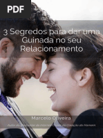 3 Segredos Para Dar Uma Guinada No Seu Relacionamento