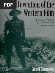 Invention of The Western Film A Cultural History of The Genres F