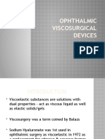 Ophthalmic Viscosurgical Devices: DR A Debata Drsrpati