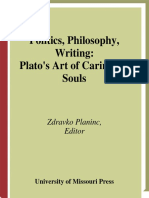 Zdravko Planinc-Politics, Philosophy, Writing_ Plato's Art of Caring for Souls-University of Missouri (2001)