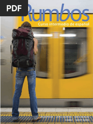 Rumbos Curso Intermedio De Espanol Pdf Spanish Language