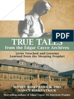 Edgar Cayce, Sidney Kirkpatrick - True Tales From The Edgar Cayce Archives
