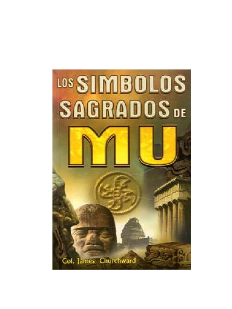 Churchward James - Los Simbolos Sagrados de Mu PDF | PDF | Alma | Sacerdote