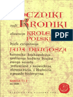 01 Jan Długosz, Roczniki Czyli Kroniki Sławnego Królestwa Polskiego. Księga 1 I 2 (Do1038), 2009