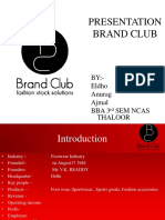 Presentation Brand Club: BY:-Eldho Anurag Ajmal Bba 3 Sem Ncas Thaloor