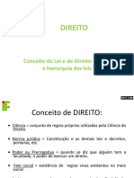 Direito: Conceito de Lei e de Direito Fontes e Hierarquia Das Leis