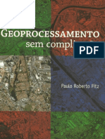 Paulo Roberto Fitz - Geoprocessamento Sem Complicação.pdf