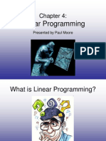 Linear Programming: Presented by Paul Moore