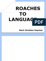 Approaches TO Language: Mark Christian Gayoma