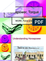 Horsepower, Torque: WORK, Force and Distance