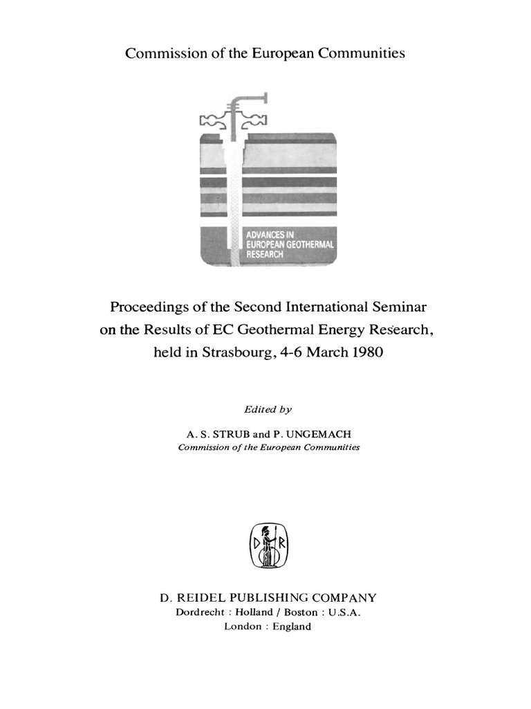 A Strub Auth A S Strub P Ungemach Eds Advances In European Geothermal Research Proceedings Of The Second International Seminar On The Results Of Ec Geothermal Energy Research Held In St Geothermal