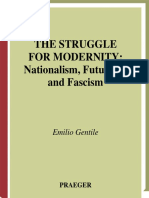 Emilio Gentile-The Struggle for Modernity_ Nationalism, Futurism, and Fascism (Italian and Italian American Studies) (2003).pdf