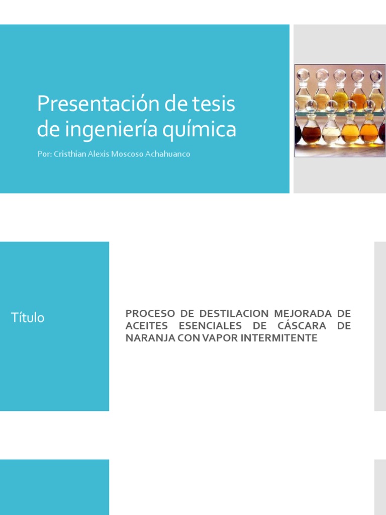 Presentación De Tesis De Ingeniería Química Aceite Esencial Petróleo