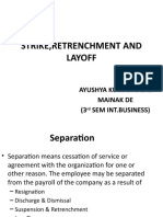 Strike, Retrenchment and Layoff: Ayushya Kumar Kajal Mainak de (3 Sem Int - Business)