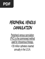 Peripheral Venous Peripheral Venous Cannulation Cannulation Cannulation Cannulation