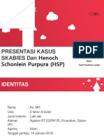 Presentasi Kasus Skabies Dan: Henoch Schonlein Purpura (HSP)