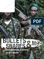 Bullets, Snares & M99