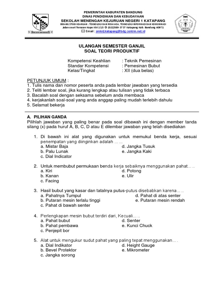 Ulangan Semester Ganjil Soal Teori Produktif A Pilihan Ganda Ulangan Semester Ganjil Soal Teori Produktif A Pilihan Ganda