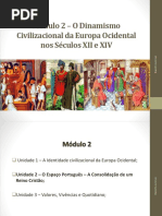 Módulo 2 – O Dinamismo Civilizacional Da Europa