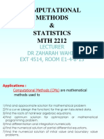 Computational Methods & Statistics MTH 2212: Lecturer DR Zaharah Wahid EXT 4514, ROOM E1-4-8-13