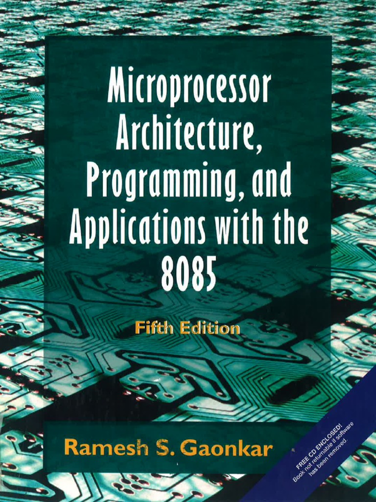 Microprocessor Architecture Programming and Applications With The 8085 ...