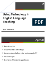 Using Technology in English Language Teaching: By: R. Monica Ds