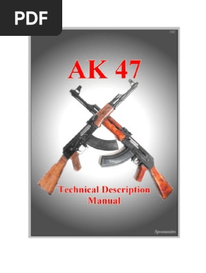 Ak 47 Technical Description - Manual