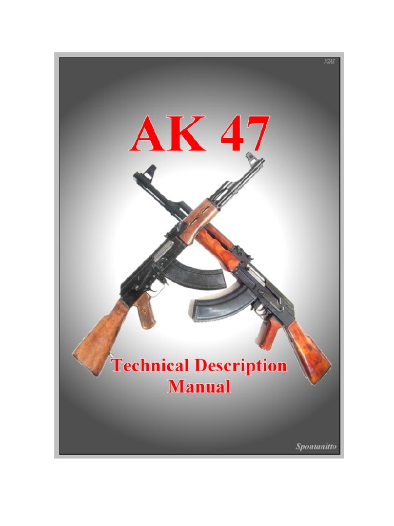 Ak 47 Technical Description - Manual | PDF | Magazine (Firearms) | Gun
