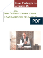 Prof. Dr. İhsan Fazlıoğlu ile Röportajlar Serisi IX-Kitap Okumak İnsan Öldürmekten Daha Zordur