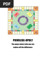 Privilege-Opoly: The Game Where Who You Are Makes All The Difference