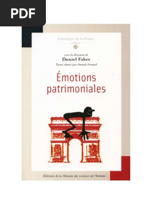 Fabre Daniel Arnaud Annick Orgs Emotions Patrimoniales Heritage Culturel Anthropologie