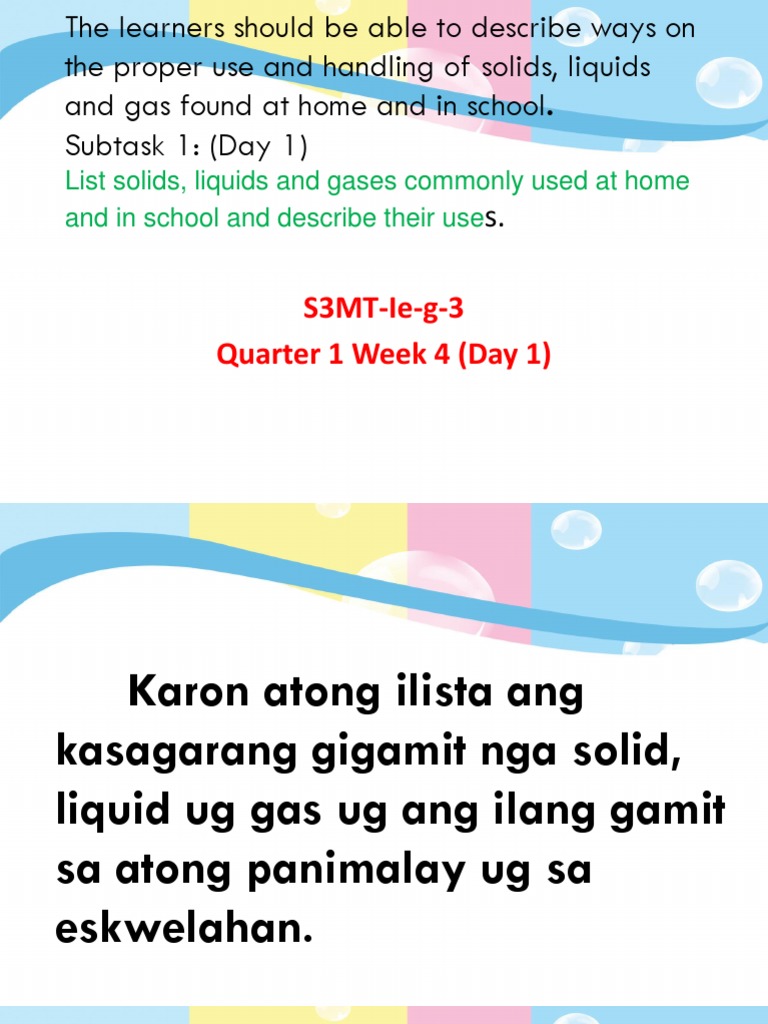 Describe Ways on the Proper Use and Handling of Solids, Liquids and Gas