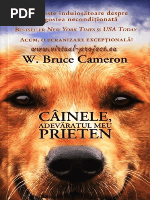 W Bruce Cameron Cainele Adevaratul Meu Prieten