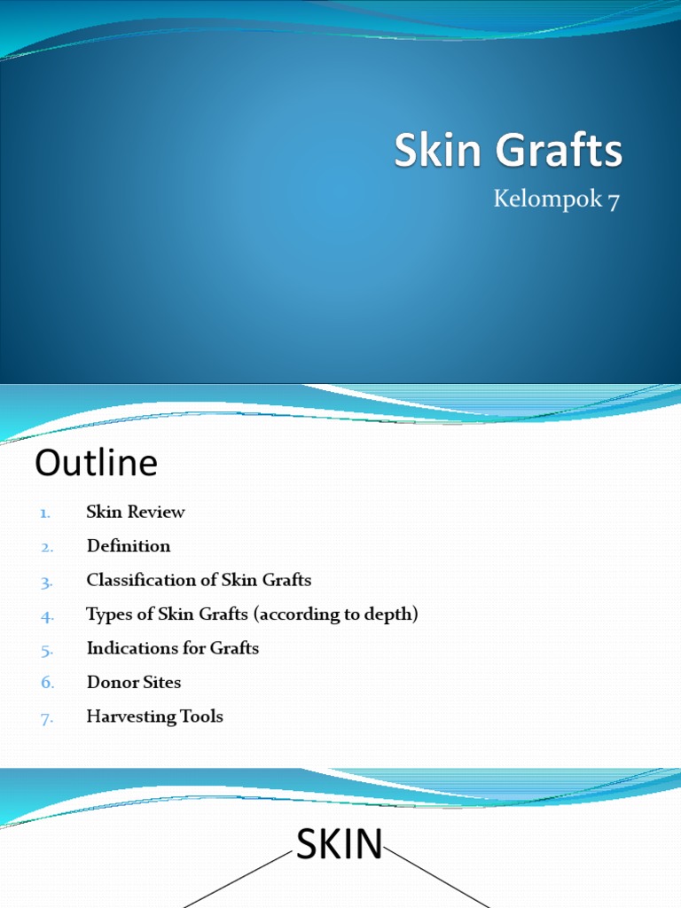 Comprehensive Guide to Skin Grafts | PDF | Skin | Human Anatomy