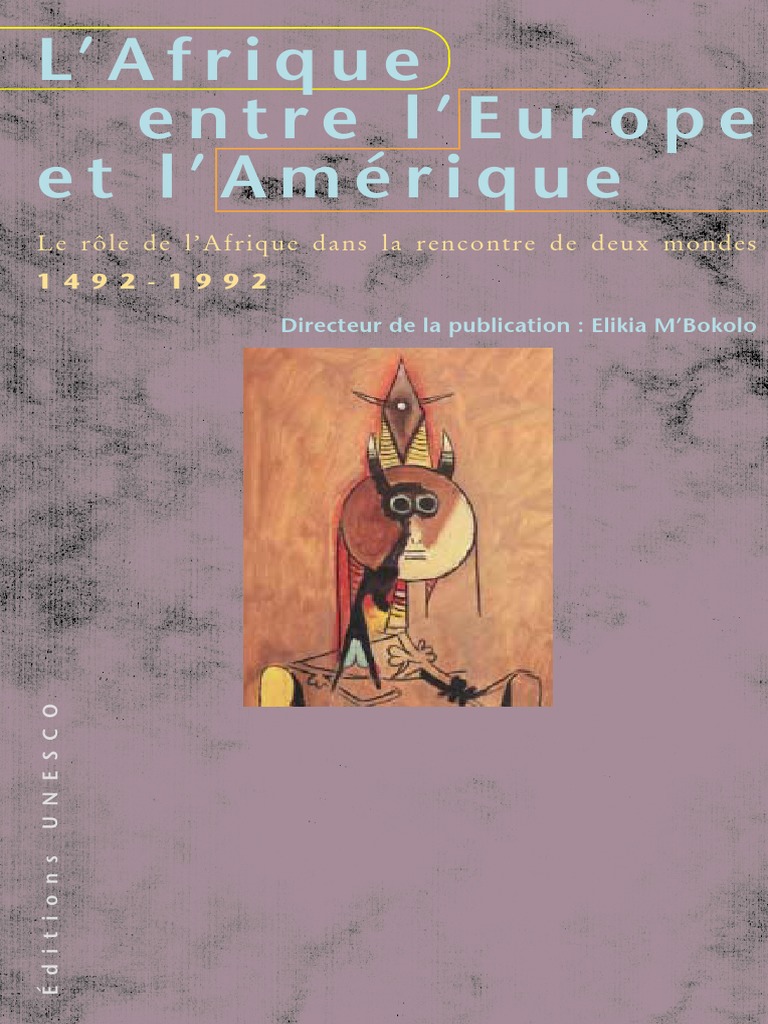 Lafrique Entre Leurope Et Lamérique - 