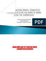 PERFIL FONETICO FONOLOGICO: HERRAMIENTA CLAVE PARA LA INTERVENCION EN NIÑOS CON TEL