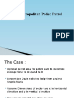 The Metropolitan Police Patrol: Case Problem