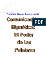 Cáceres Senn, Francisco - Comunicación hipnótica, el poder de las palabras.pdf
