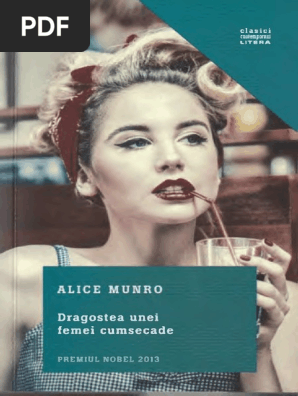 Alice Munro Dragostea Unei Femei Cumsecade Pdf