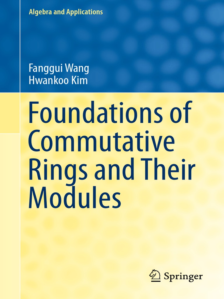 Foundations of commutative rings and their modules pdf module