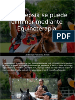 Atahualpa Fernández Arbulu - La Epilepsia Se Puede Eliminar Mediante Equinoterapia