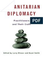 Humanitarian Diplomacy Practitioners and Their Craft