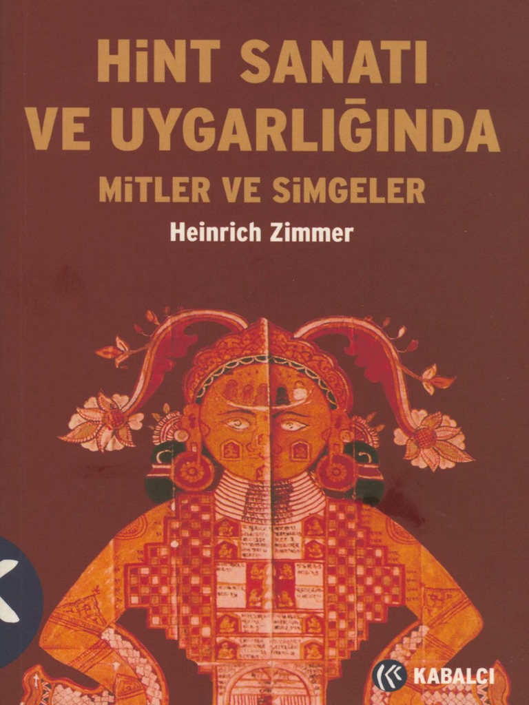 hi nt sanati ve uygarlig inda mi tler ve si mgeler heinrich zimmer pdf pdf hi nt sanati ve uygarlig inda mi tler ve si mgeler heinrich zimmer pdf pdf