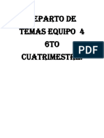 REPARTO DE TEMAS EQUIPO  4 6TO CUATRIMESTRE.docx